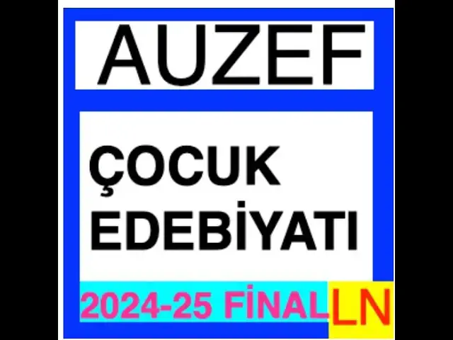 Video thumbnail for Auzef Çocuk Edebiyatı 2024-2025 Final Soruları