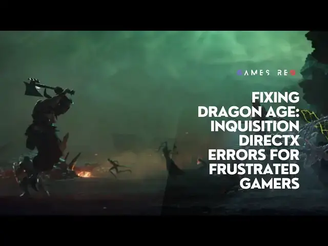 Video thumbnail for Fixing Dragon Age: Inquisition DirectX Errors for Frustrated Gamers