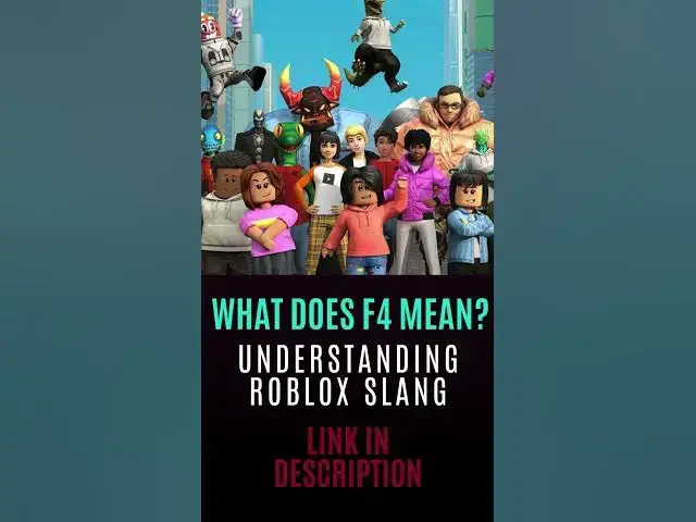 Video thumbnail for What Does F4 Mean? The Complete Guide to Understanding Roblox Slang