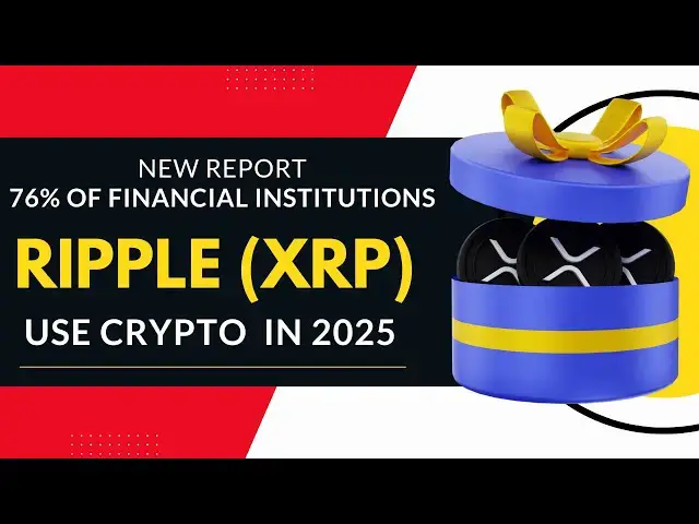 'Video thumbnail for New Ripple report reveals 76% of financial institutions expect to use crypto by 2025'