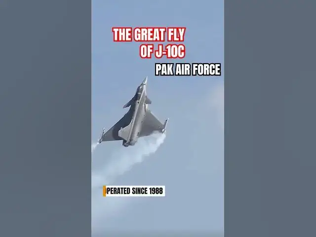 Video thumbnail for THE GREAT FLY OF J-10 C PAK AIR FORCE #military #fighterjet #j10c #pakistan #india #war