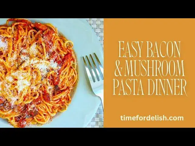 Video thumbnail for Bacon Mushroom Pasta Recipe