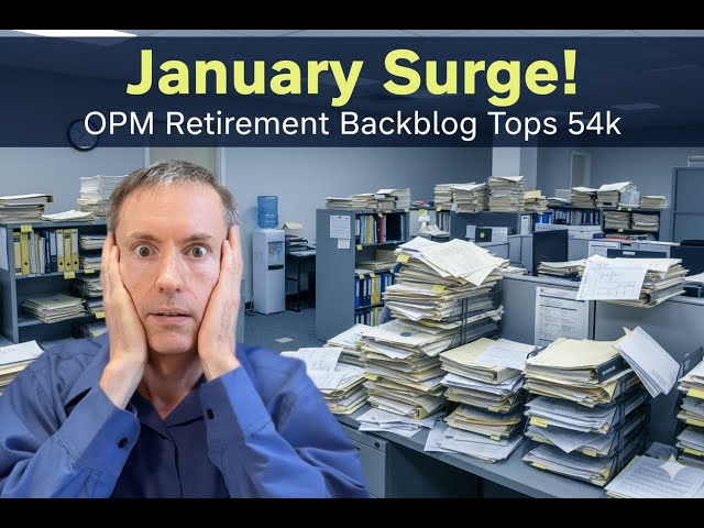 Video thumbnail for OPM Retirement Backlog Surges Past 54,000 in January — Here’s What Happened
