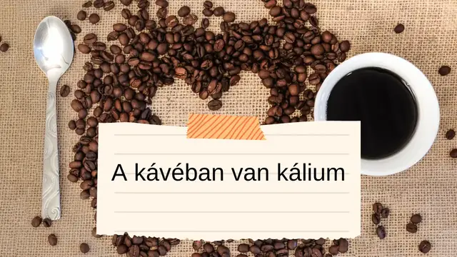 Video thumbnail for A kávéban van kálium