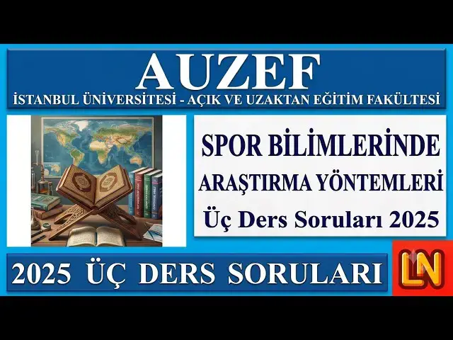 Video thumbnail for Spor Bilimlerinde Araştırma Yöntemleri 2025 Üç Ders Soruları
