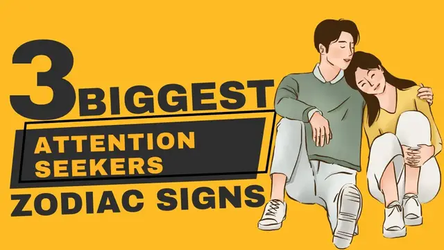 Video thumbnail for The 3 Biggest Attention Seekers based On Zodiac Sign