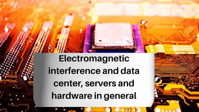 Video thumbnail for Electromagnetic interference and data center, video blog