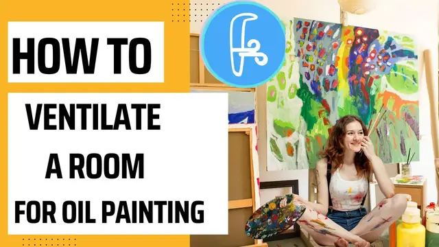 'Video thumbnail for How To Ventilate A Room For Oil Painting'