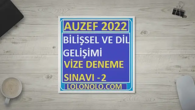 Video thumbnail for Bilişsel ve Dil Gelişimi Vize Deneme Sınavı 2