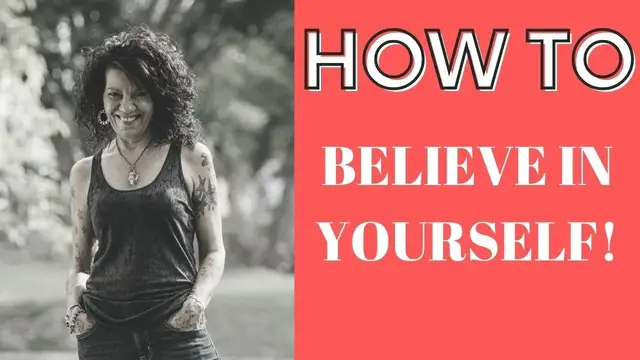 'Video thumbnail for How to Believe in Yourself-Reinventing your life after 50 and after leaving an abusive relationship'
