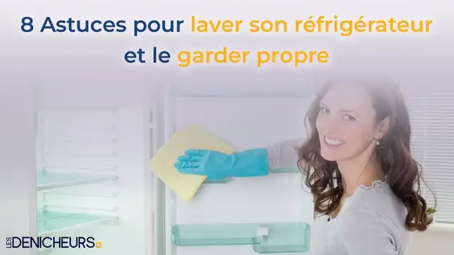 Video thumbnail for ❄️8 Astuces pour laver son réfrigérateur et le garder propre