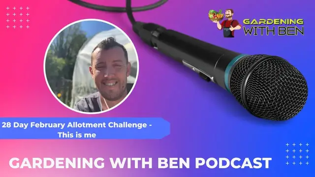 'Video thumbnail for 🎥 ✅ “28-Day February Allotment Challenge 🌱🌟 | Meet Me & Discover My Gardening Journey and Allotment Story 🌿✨”'