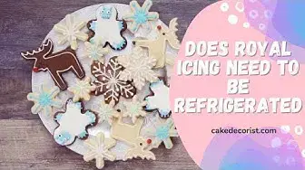 Video thumbnail for Does Royal Icing Need To Be Refrigerated