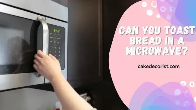 Video thumbnail for Can You Toast Bread In A Microwave