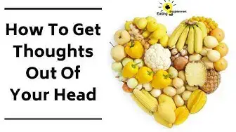 Video thumbnail for How To Get Thoughts Out Of Your Head To Stop Binge Eating By Changing Your Emotional Reactions