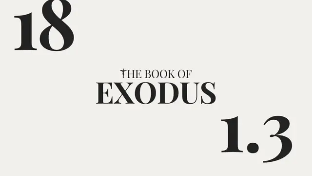 Video thumbnail for DAY 18 | The Book of Exodus: Chapter 1-3