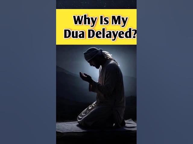 Video thumbnail for Why Is My Dua Delayed?“Still Waiting for Your Dua?” #dua #Hope #islamicreminder