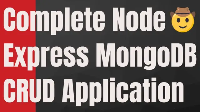 Video thumbnail for Complete Node Express MongoDB CRUD Application in Under 2 Hours