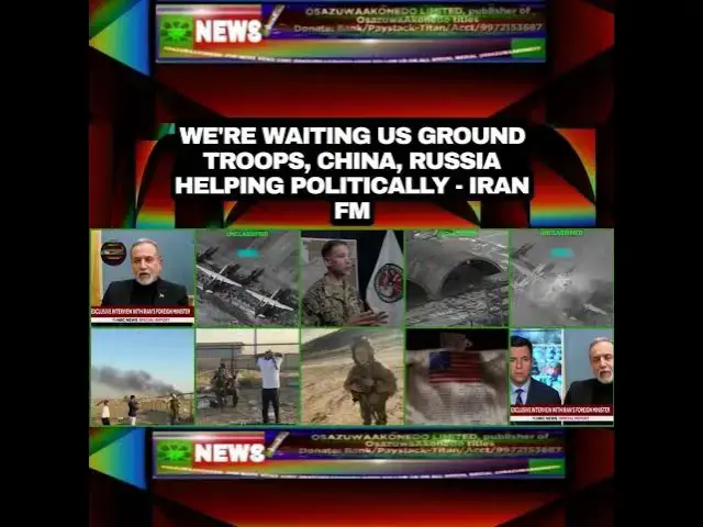 Video thumbnail for We’re Waiting US Ground Troops, China, Russia Helping Politically – Iran FM