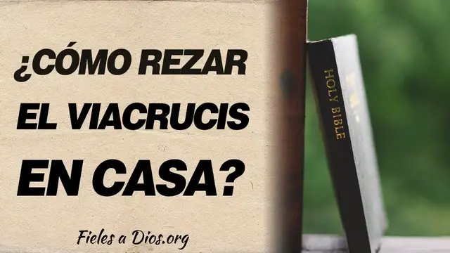 Video thumbnail for 🙏 ¿Cómo rezar el Viacrucis en casa? 100 % Efectiva 🙏