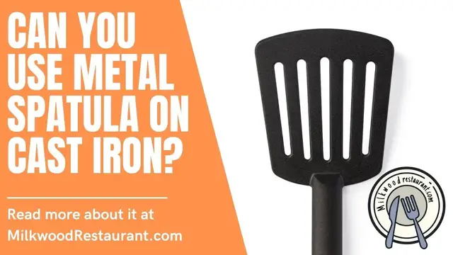 Video thumbnail for Can You Use Metal Spatula On Cast Iron? 4 Superb Facts About It