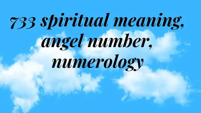 Video thumbnail for 733 spiritual meaning, angel number, numerology
