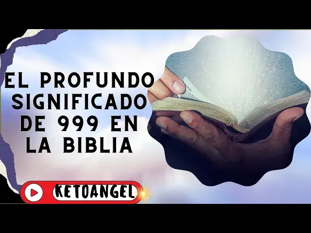 Video thumbnail for El Profundo Significado de 999 en la Biblia: ¿Un Llamado Divino a la Transformación?