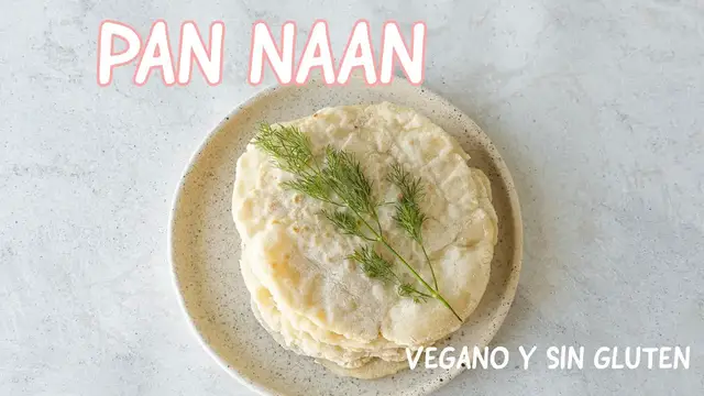 Video thumbnail for PAN NAAN Vegano y Sin Gluten - Pan en sartén en 5 minutos típico de la India