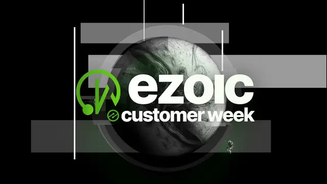 Video thumbnail for Ezoic Customer Week 2022 Kickoff