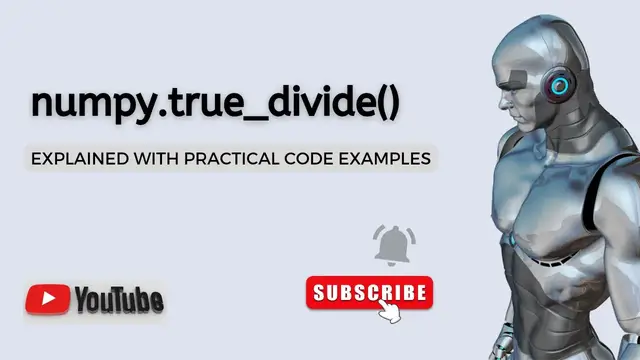 Video thumbnail for Python Numpy True Divide Function Explained with Code Examples | Python Tutorial