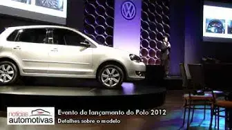 'Video thumbnail for Evento de lançamento do Polo 2012'