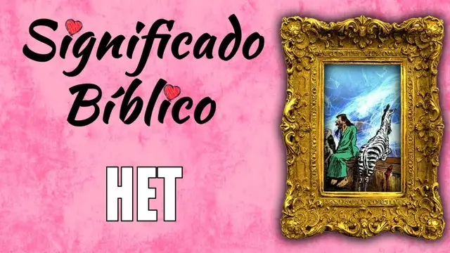 Video thumbnail for Het Significado Bíblico | ¿Qué Significa Het en la Biblia? 🙏