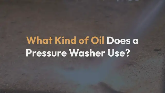 Video thumbnail for What Kind of Oil Does a Pressure Washer Use?
