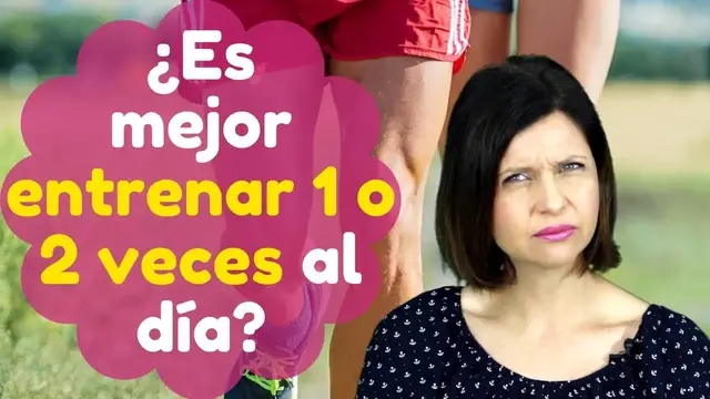 Video thumbnail for ¿Es mejor entrenar 1 o 2 veces al día?