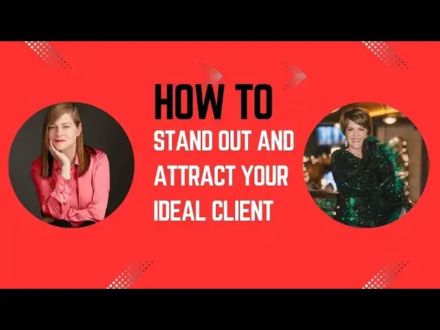Video thumbnail for How To Stand Out and Attract Your Ideal Client
