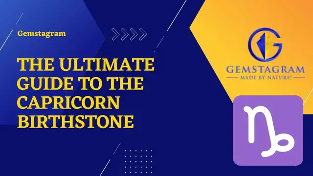 Video thumbnail for The Ultimate Guide To The Capricorn Birthstone