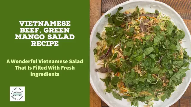 Video thumbnail for Vietnamese Beef & Green Mango Salad Recipe