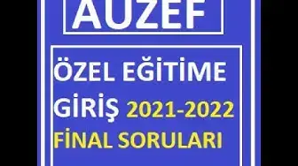 Video thumbnail for Özel Eğitime Giriş 2021-2022 Final çıkmış Sorular