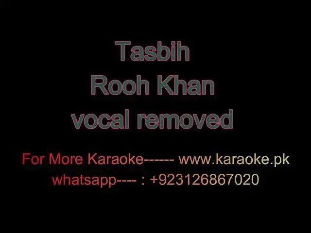 Video thumbnail for Tasbih by Rooh Khan vocal removed
