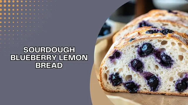 Video thumbnail for Sourdough Blueberry Lemon Bread