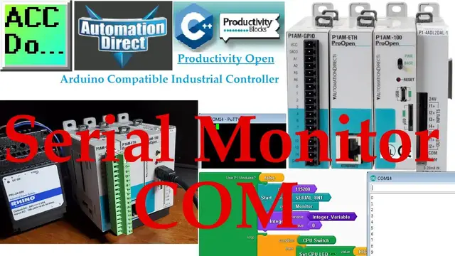 Video thumbnail for Productivity Open P1AM Industrial Arduino Serial Monitor COM
