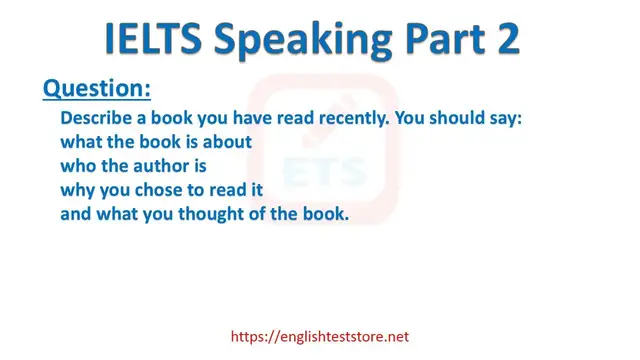 Video thumbnail for IELTS Speaking Part 2 - Describe a book you have read recently.
