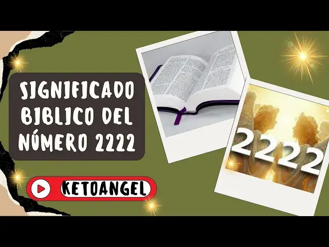 Video thumbnail for Significado bíblico del número 2222 y su interpretación espiritual-Video