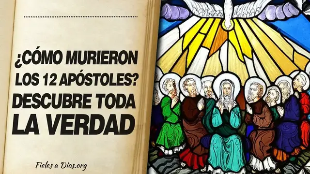 Video thumbnail for 🙏 ¿Cómo MURIERON LOS 12 APÓSTOLES? Descubre la Verdad 📖