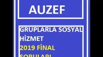 Video thumbnail for Gruplarla Sosyal Hizmet 2019 Final Soruları