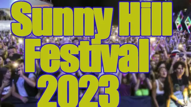 Video thumbnail for Sunny Hill Festival 2023 | Live Stream, Lineup, and Tickets Info