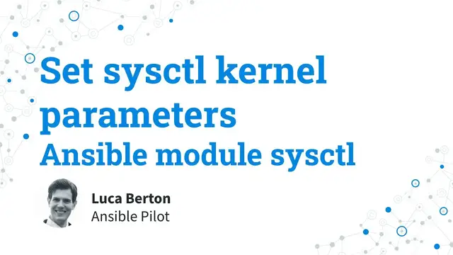 Video thumbnail for Set sysctl kernel parameters - Ansible module sysctl