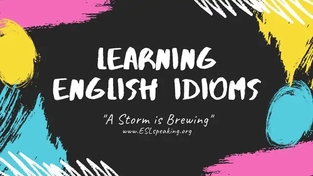 Video thumbnail for A Storm is Brewing (English idiom) | Learn American English in 1 Minute a Day