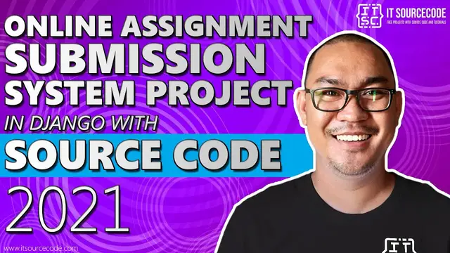 Video thumbnail for Online Assignment Submission System in Django with Source Code 2021 | Django with Source Code