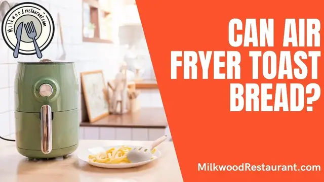 Video thumbnail for Can Air Fryer Toast Bread? Yes! Superb 7 Benefits Using Air Fryer For Baking